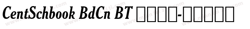 CentSchbook BdCn BT 普通西方字体转换